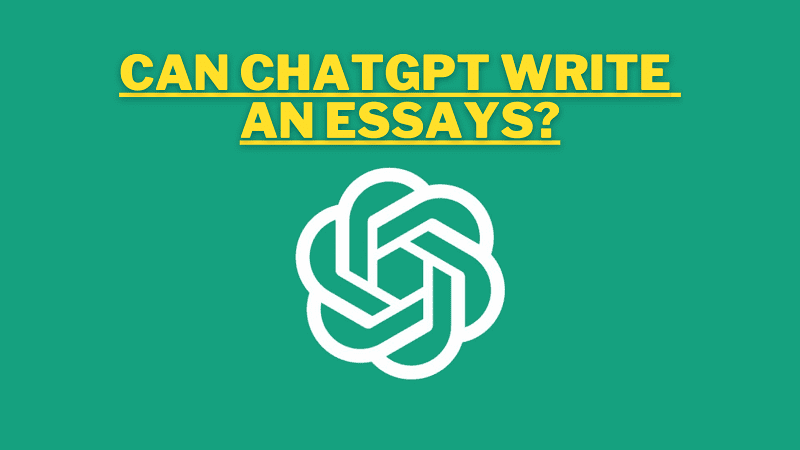 Can ChatGPT Write an Essays